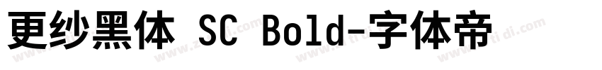 更纱黑体 SC Bold字体转换